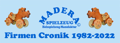 Madera Holzspielzeug-Manufaktur Firmengeschichte